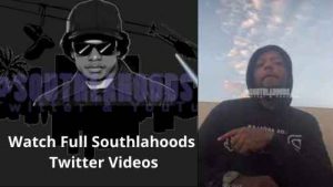 Watch Full Southlahoods Twitter Videos